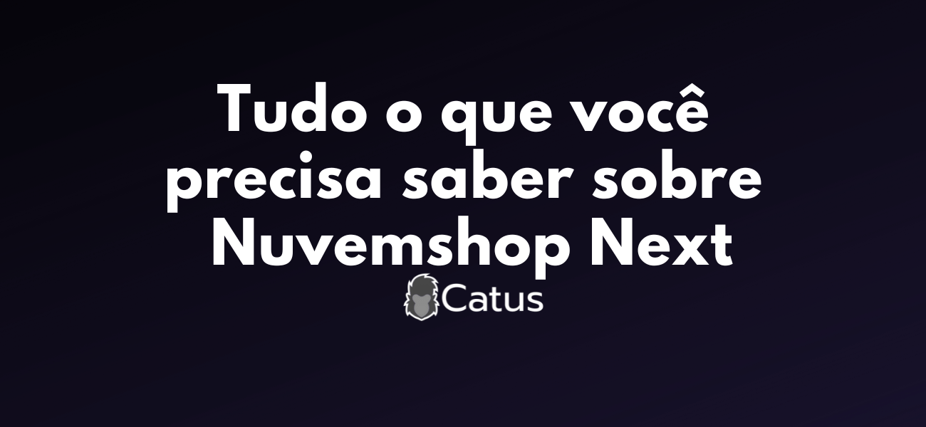 Nuvemshop Next